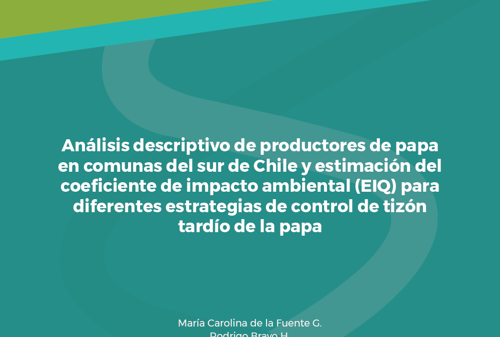 AnĆ”lisis descriptivo de productores de papa en comunas del sur de Chile y estimación del coeficiente de impacto ambiental (EIQ) para diferentes estrategias de control de tizón tardĆo de la papa